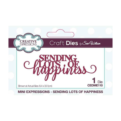 Creative Expressions Mini Expressions Die - Sending Lots of Happiness CEDME110