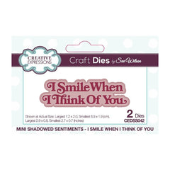 Creative Expressions Mini Shadowed Sentiments Die - I Smile When I Think of You CEDSS042