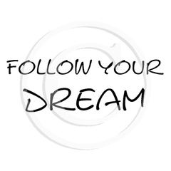 0242 B - Follow Your Dream