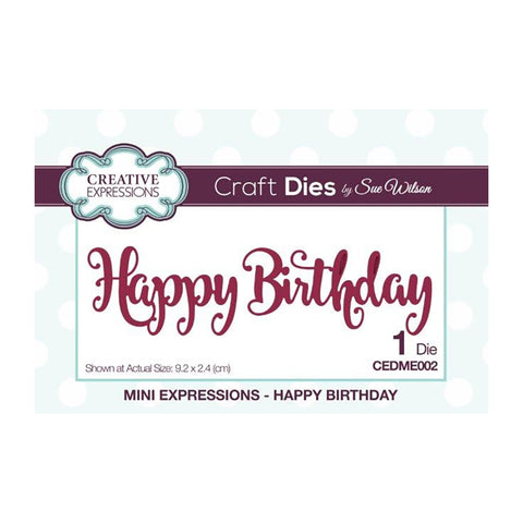 Creative Expressions Mini Expressions Die - Happy Birthday CEDME002