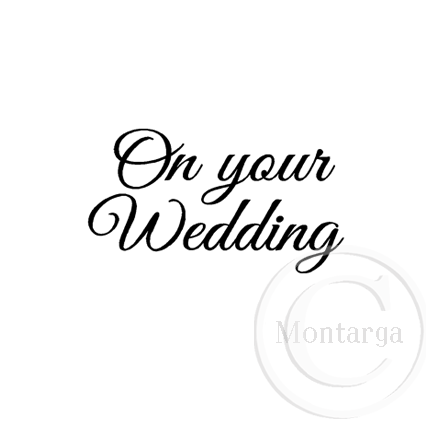 0214 B - On Your Wedding